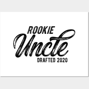 New Uncle - Rookie uncle drafted 2020 Posters and Art